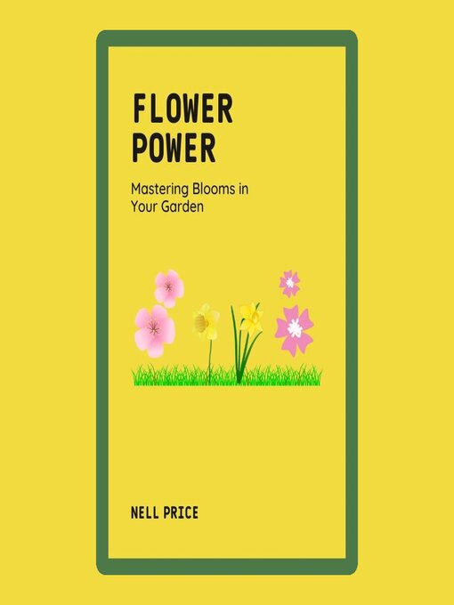 Title details for Flower Power by Nell Price - Wait list